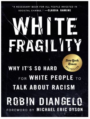 White Fragility: Why It's So Hard for White People to Talk about Racism