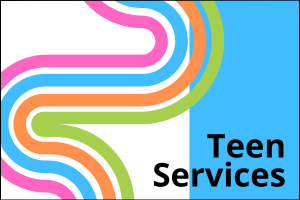 Teen Services