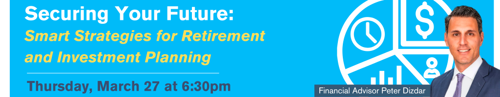 Financial planning program on Thursday, March 27 at 6:30pm