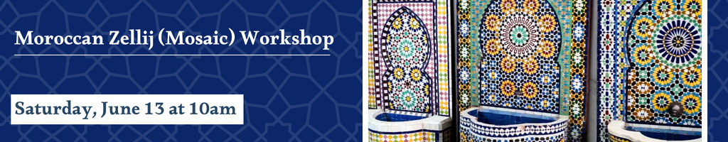 Moroccan Tile Workshop on Saturday, June 13 at 10am